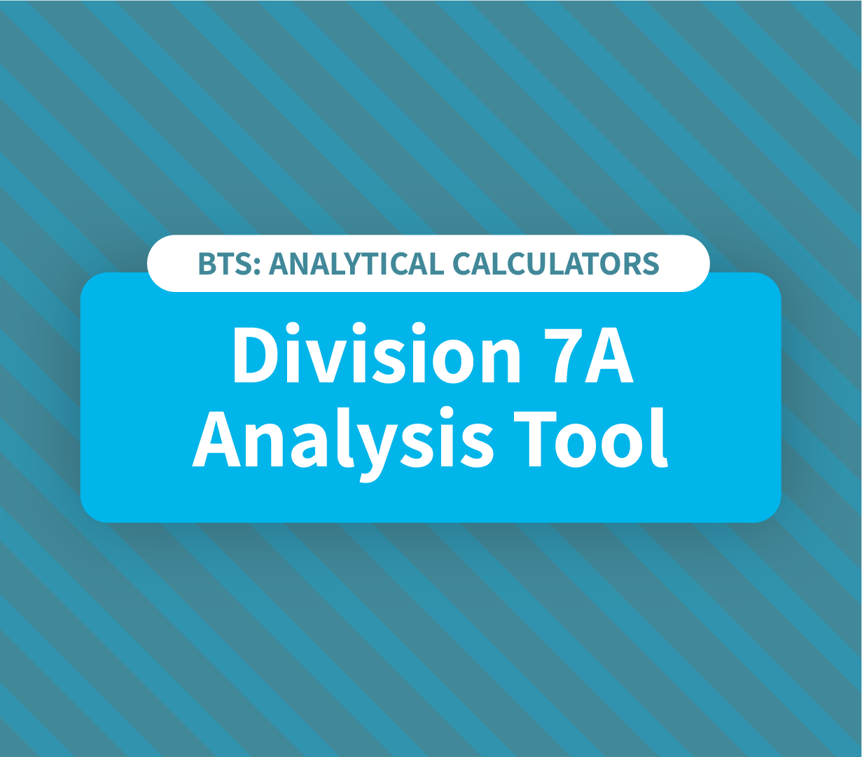 Division 7A Analysis Tool