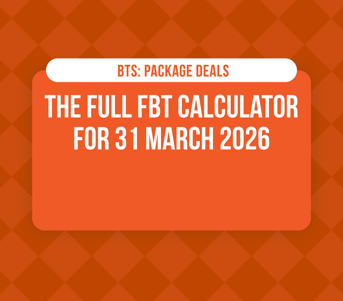 The Full FBT Calculator for 31 March 2026 – Between The Spreadsheets