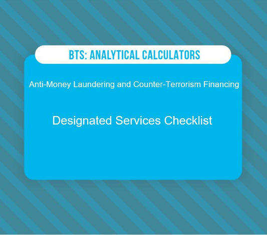 Anti-Money Laundering and Counter-Terrorism Financing Designated Services Checklist