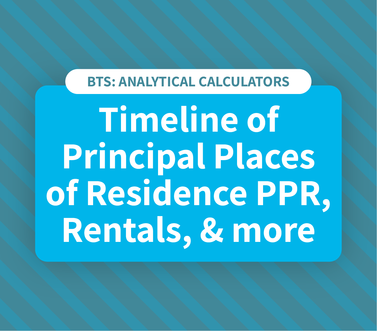 Timeline of Principal Places of Residence PPR, Rentals, Active Assets, Farms, GST, CGT and Estates Calculator