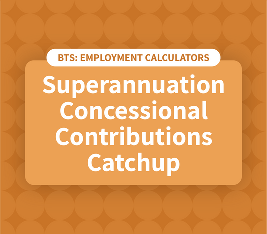 Superannuation Concessional Contribution Catchup Calculator