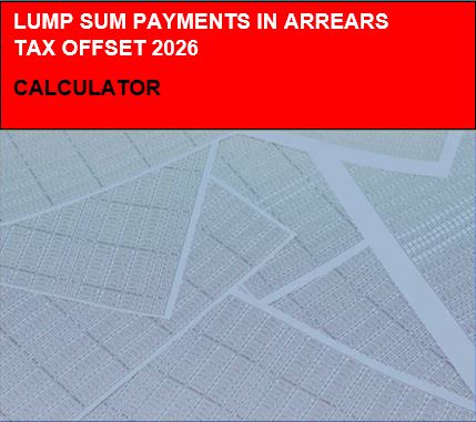 Lump Sum Payments in Arrears Tax Offset 2026 Calculator