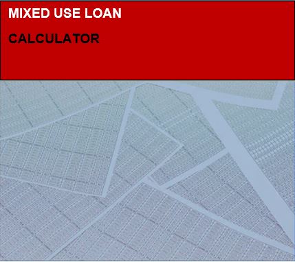 Mixed Use Loan Calculator