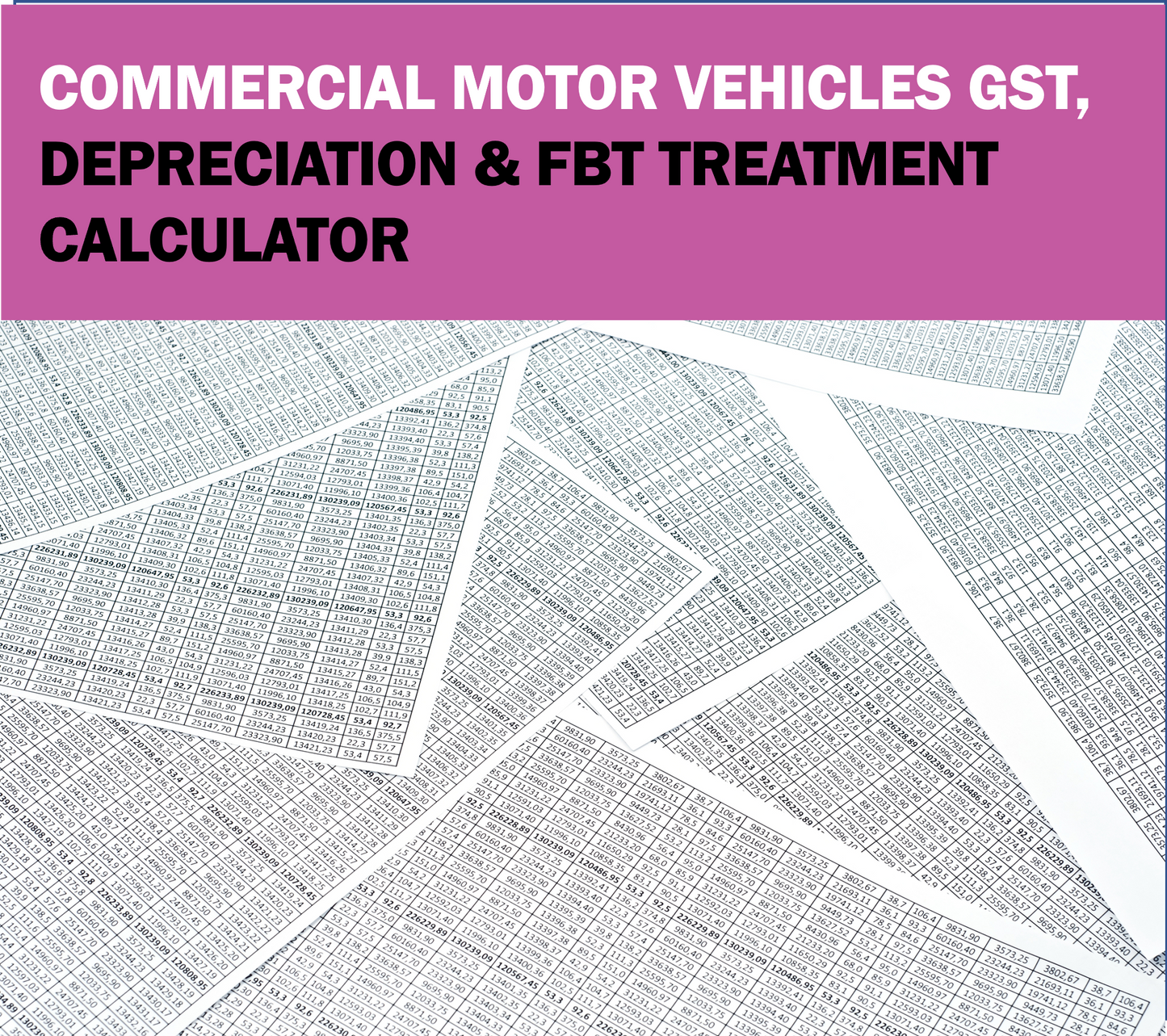 Commercial Motor Vehicle & GST, Depreciation, FBT, LCT and Log Book Treatment Calculator